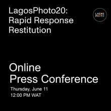 ONLINE PRESS CONFERENCE - LAGOSPHOTO20: RAPID RESPONSE RESTITUTION Image